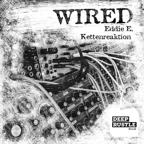 Eddie E., Kettenreaktion - Wired [10219508]